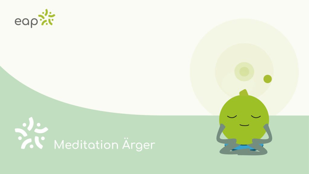 achtsamkeit meditation Ärger